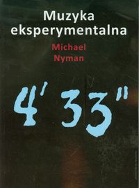 Muzyka eksperymentalna - Michael Nyman - książka
