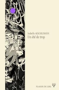 Un Été de trop - Isabelle Aeschlimann - ebook