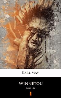 Winnetou. Band I–IV - Karl May - ebook