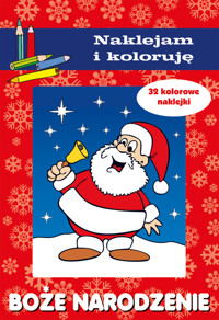 Boże Narodzenie Naklejam i koloruję - Wiśniewska Anna - książka