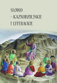 Słowo - kaznodziejskie i  literackie -  - książka