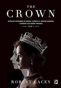 The Crown - Robert Lacey - książka