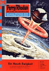 Perry Rhodan 65: Ein Hauch Ewigkeit - Clark Darlton - ebook