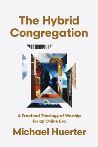 The Hybrid Congregation - Michael Huerter - ebook