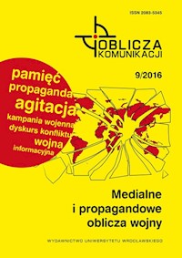Medialne i propagandowe oblicza wojny -  - książka