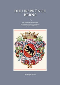 Die Ursprünge Berns - Pfister Christoph - ebook