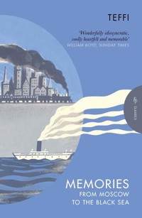 Memories - From Moscow to the Black Sea - Teffi - ebook