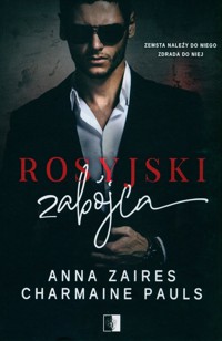 Rosyjski zabójca - Zaires Anna, Pauls Charmaine - książka