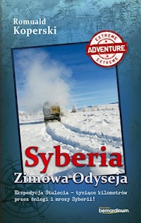 Syberia Zimowa Odyseja - Romuald Koperski - ebook + książka