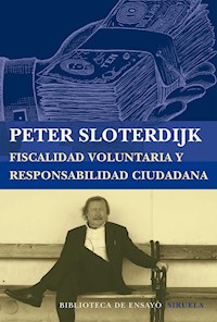 Fiscalidad voluntaria y responsabilidad ciudadana - Peter Sloterdijk - ebook