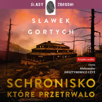 Schronisko, które przetrwało - Gortych Sławek - ebook + audiobook + książka