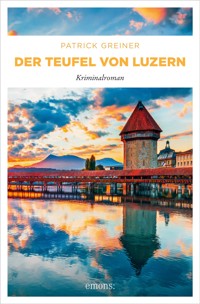 Der Teufel von Luzern - Patrick Greiner - ebook