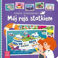 Podróże przedszkolaka. Mój rejs statkiem - Sylwia Kajdana - książka