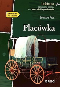 Placówka - Bolesław Prus - ebook + audiobook + książka