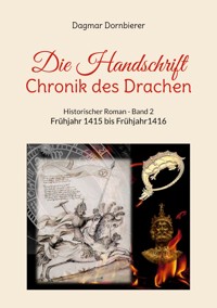 Die Handschrift - Chronik des Drachen - Band 2 - Dagmar Dornbierer - ebook