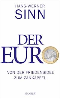 Der Euro - Hans-Werner Sinn - ebook