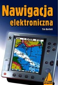 Nawigacja Elektroniczna w.3 - Tim Bartlett - książka