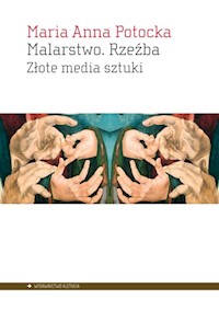Malarstwo Rzeźba - Potocka Maria Anna - książka