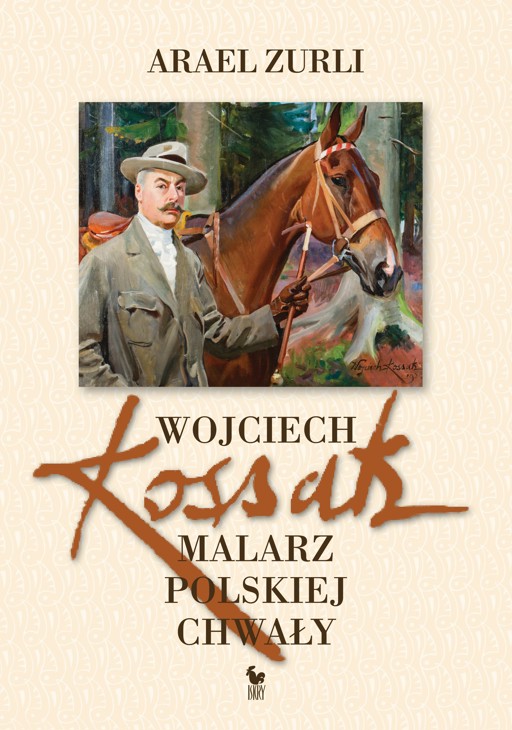 Okładka książki Wojciech Kossak. Malarz polskiej chwały
