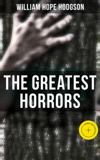 The Greatest Horrors of William Hope Hodgson - William Hope Hodgson - ebook