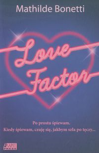 Love Factor - Bonetti Mathilde - książka
