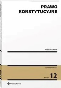 Prawo konstytucyjne - Granat Mirosław - książka