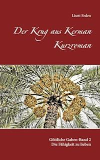 Der Krug aus Kerman - Lisett Erden - ebook