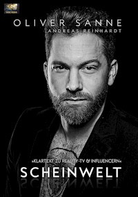 Scheinwelt - Oliver Sanne - ebook