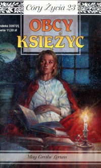 Córy życia. Obcy księżyc - May Grethe Lerum - ebook