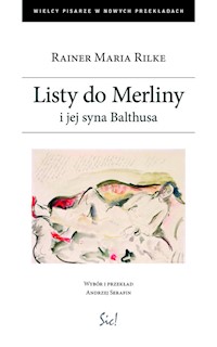 Listy do Merliny i jej syna Balthusa - Rilke Rainer Maria - książka