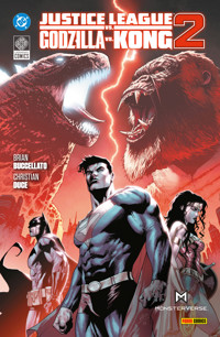 Justice League vs Godzilla vs Kong 2 - Bd. 2 - Brian Bucccelato - ebook