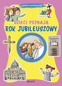 Dzieci poznają Rok Jubileuszowy - Annamaria Mazzia - książka