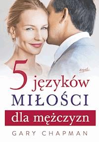 5 języków miłości dla mężczyzn - Gary Chapman - ebook + książka