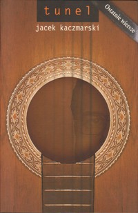 Tunel - Jacek Kaczmarski - ebook