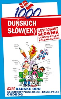 1000 duńskich słówek Ilustrowany słownik duńsko-polski polsko-duński - Joanna Hald - książka
