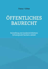 Öffentliches Baurecht - Prof. Dr. Thorsten Franz - ebook