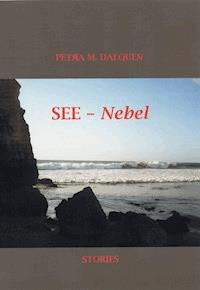 See-Nebel - Petra Dalquen - ebook