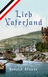 Lieb Vaterland - Rudolf Stratz - ebook
