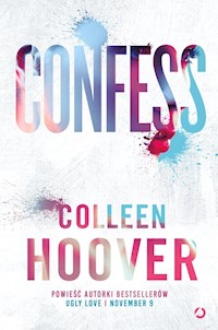 Confess - Hoover Colleen - książka