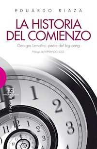 La historia del comienzo - Eduardo Riaza Molina - ebook