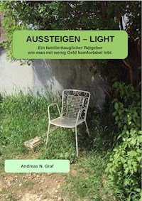 AUSSTEIGEN - LIGHT - Andreas N. Graf - ebook