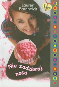 Nie zadzieraj nosa Devon - Lauren Barnholdt - książka