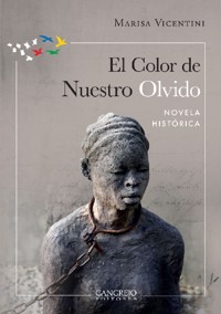 El color de nuestro olvido - Marisa Vicentini - ebook