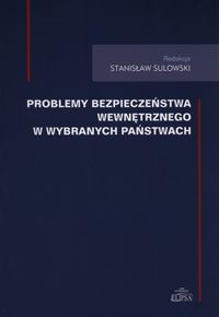 Problemy bezpieczeństwa wewnętrznego w wybranych państwach -  - książka