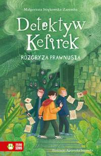 Detektyw Kefirek rozgryza prawnusia - Małgorzata Strękowska-Zaremba - książka