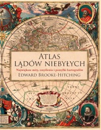 Atlas lądów niebyłych - Brooke-Hitching Edward - książka