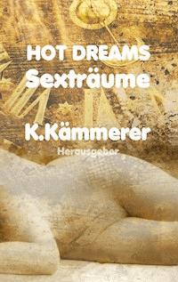 Hot Dreams - Klaus Kämmerer - ebook