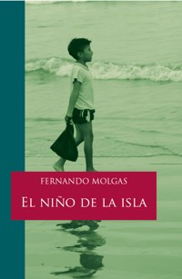 El niño de la isla - Fernando Molgas - ebook