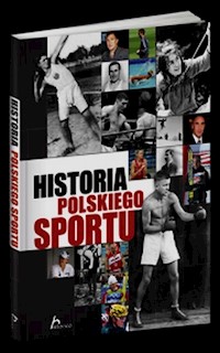 Historia polskiego sportu - Piotr Żak - książka