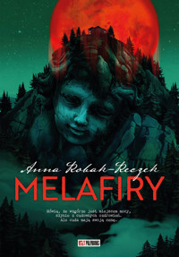 Melafiry - Anna Robak-Reczek - ebook + audiobook + książka